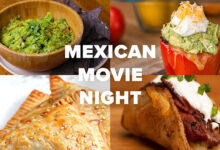 Μεξικάνικη εμπνευσμένη κουζίνα για βραδιά ταινίας